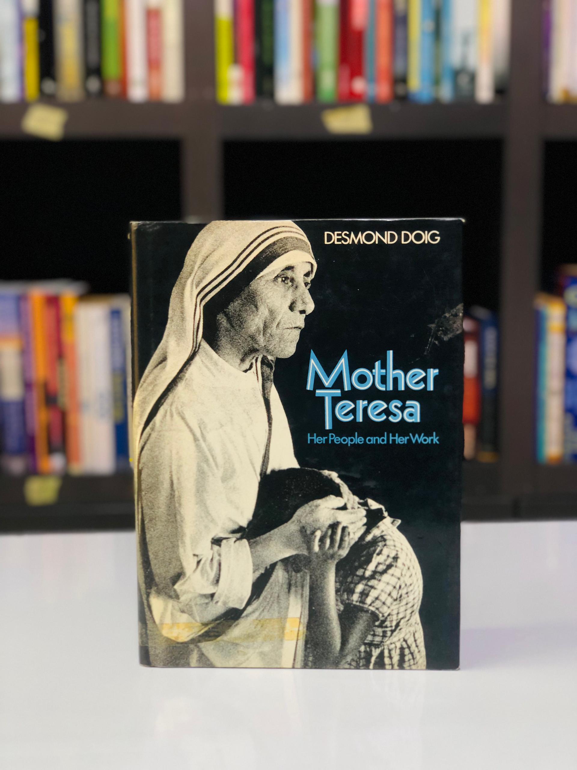 Mother Teresa: Her people and Her work