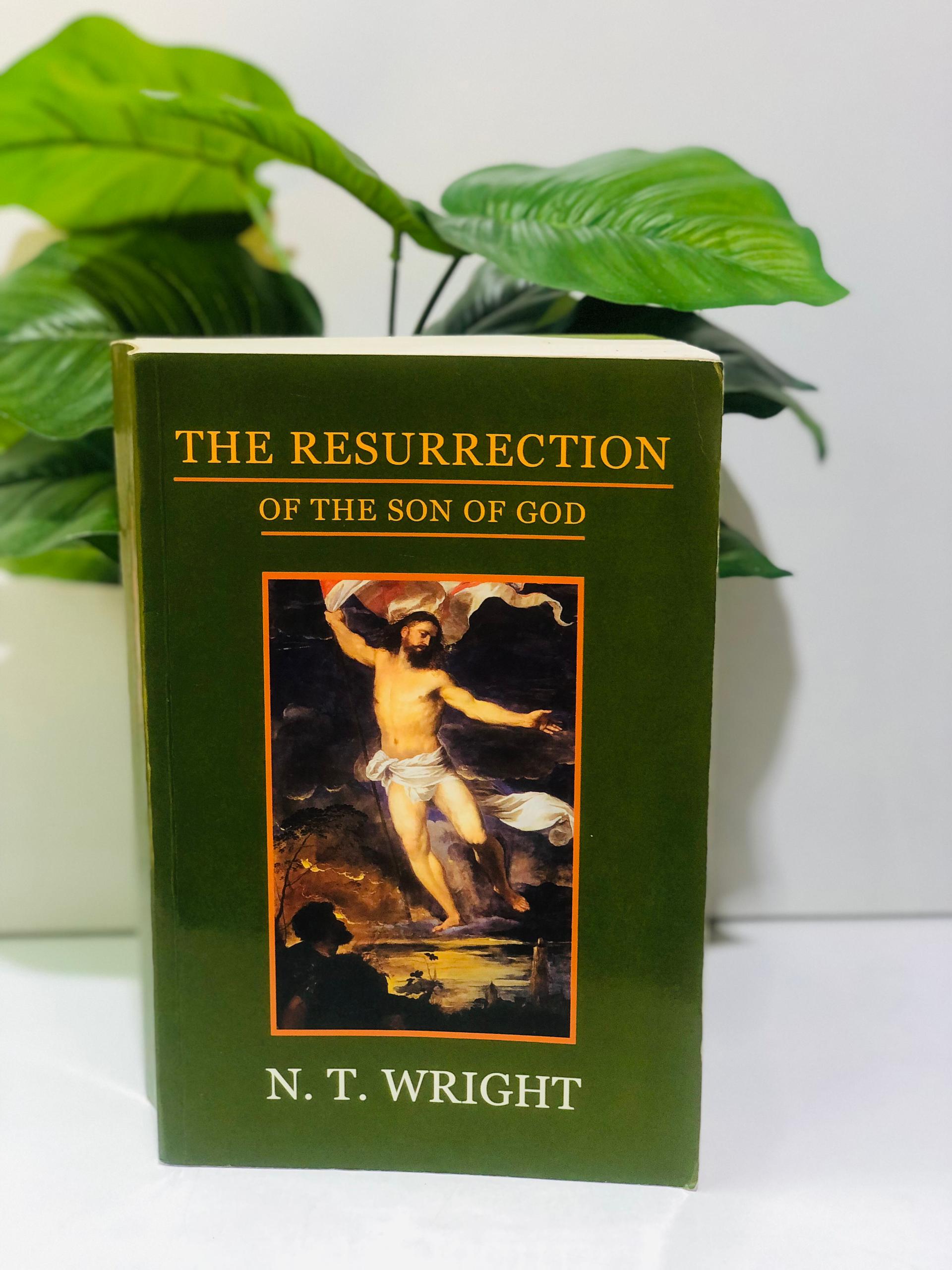 The Resurrection of the Son of God