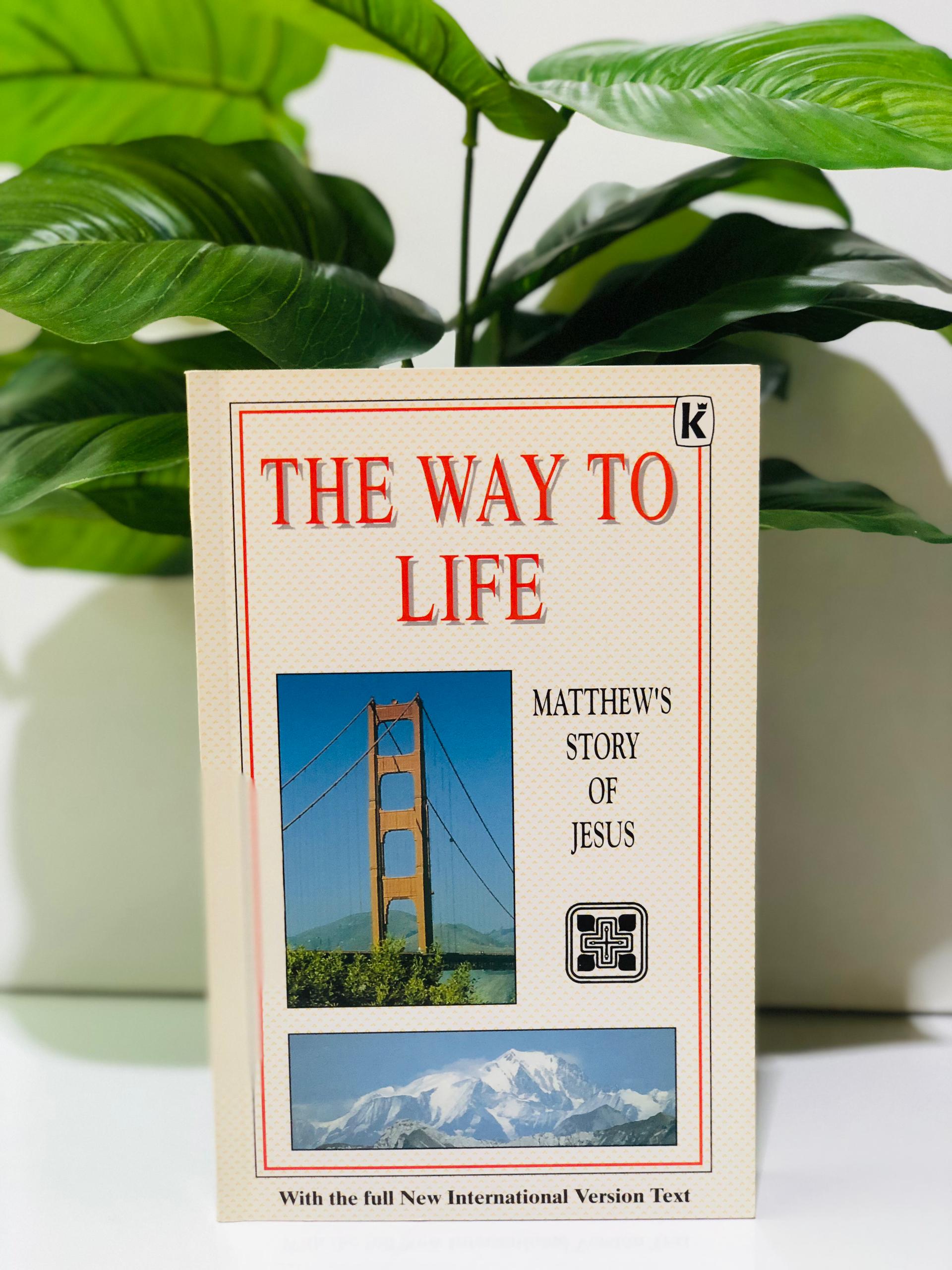 The way to Life