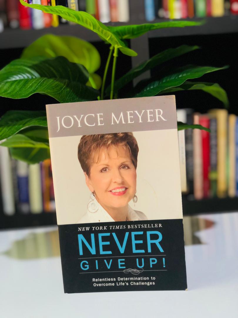 Never Give up: Relentless determination to overcome Life's challenges