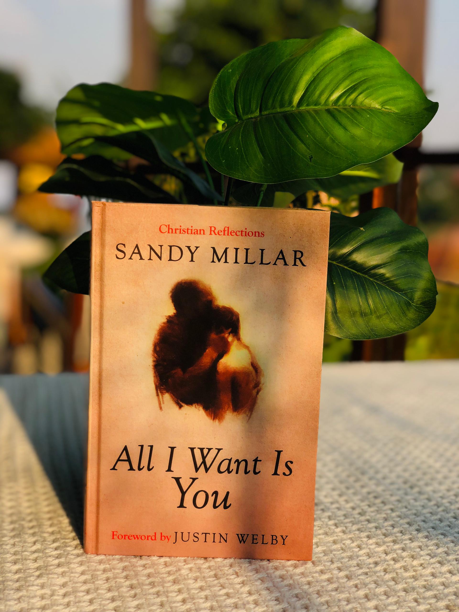 All I want is you