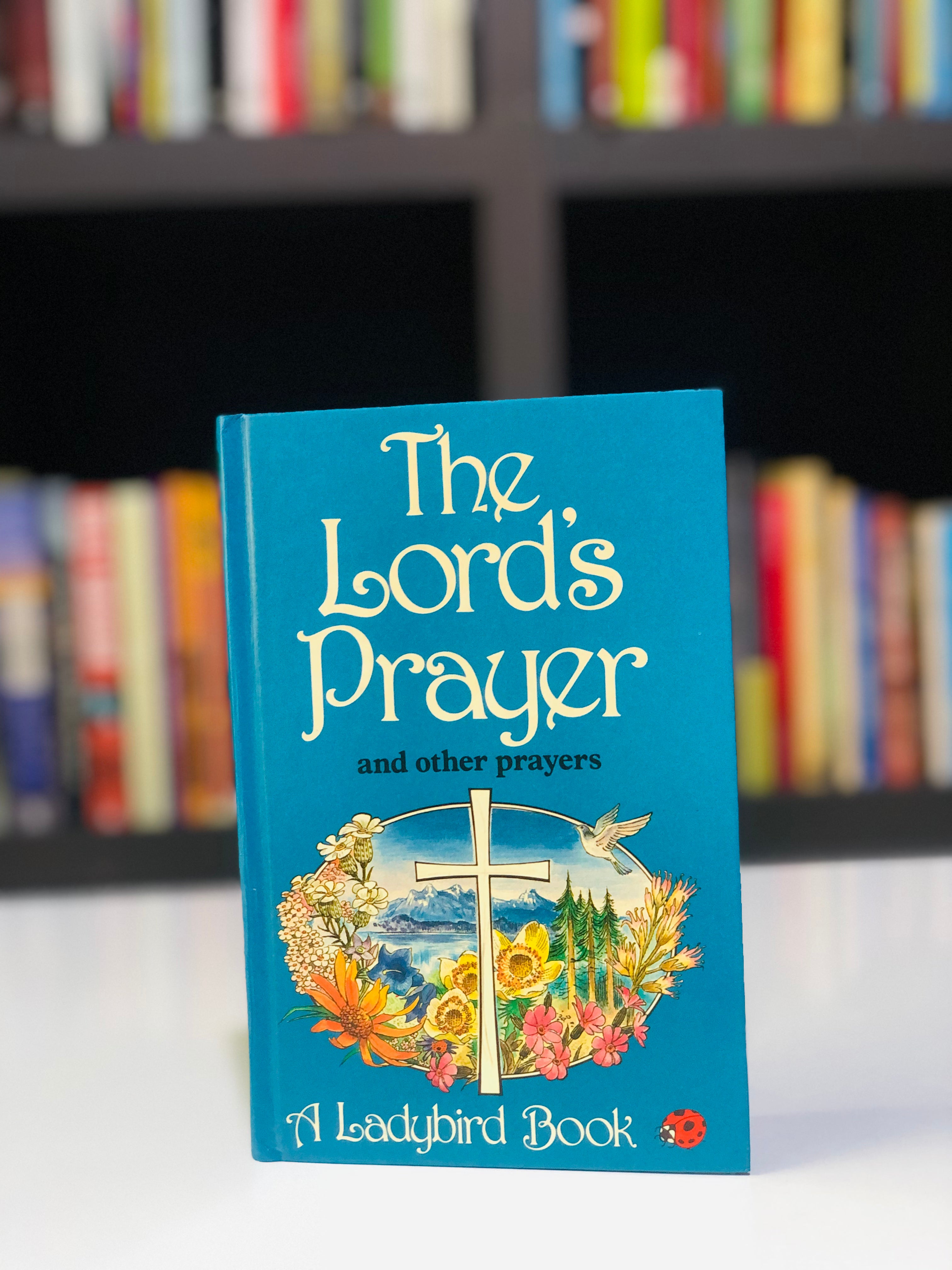 The Lord's Prayer and other Prayers