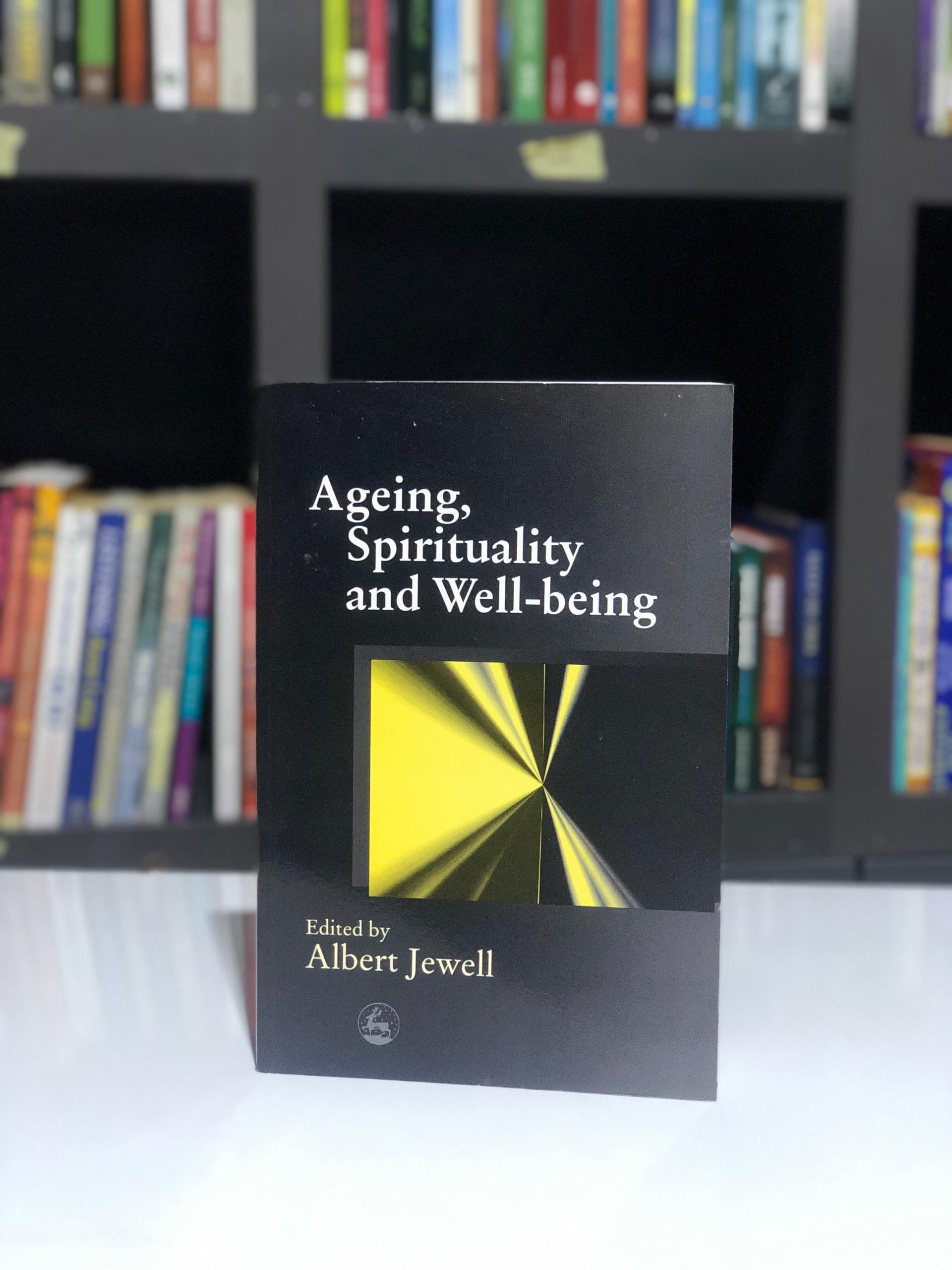 Ageing, Spirituality and Well-being