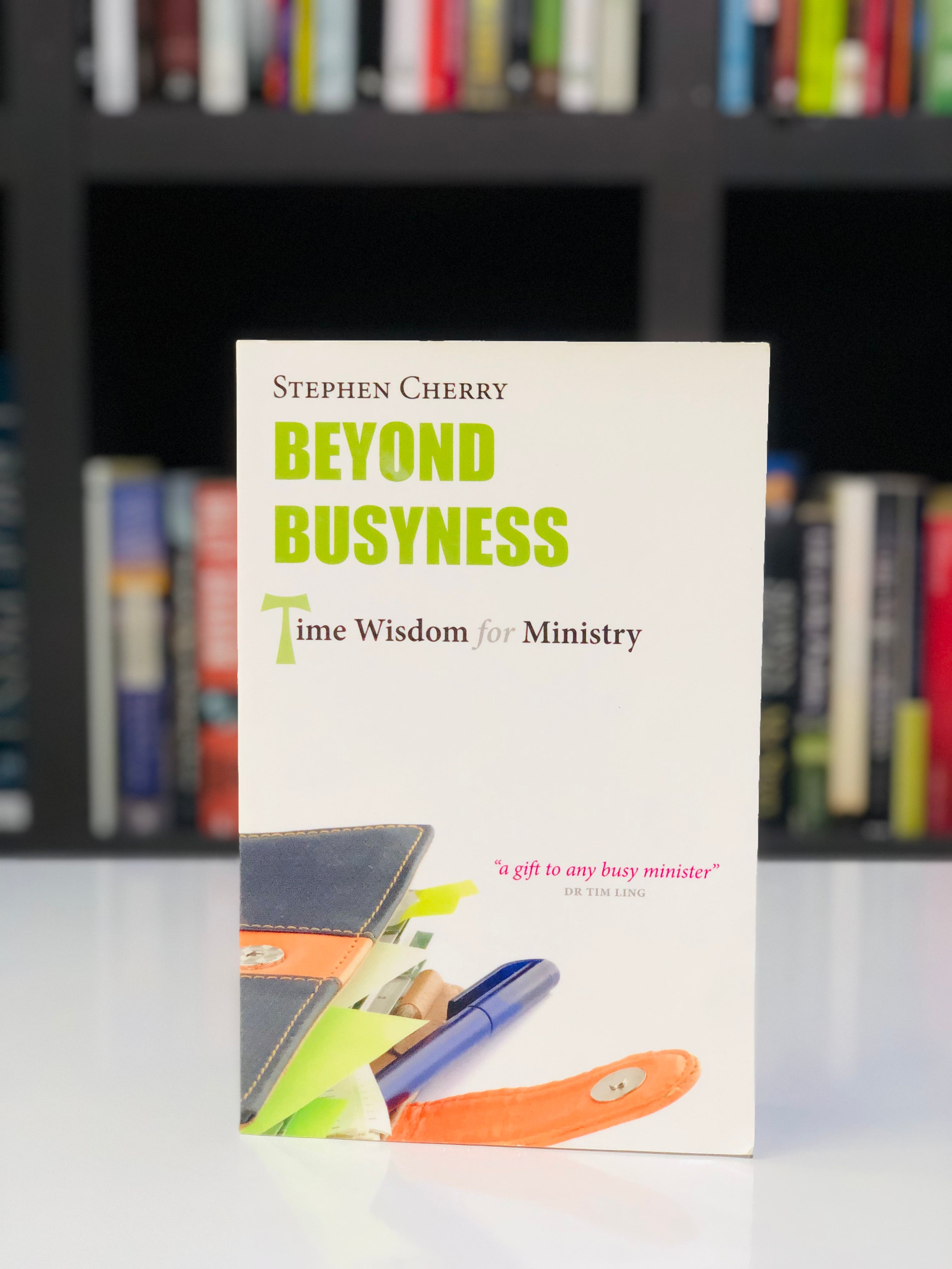 Beyond Busyness