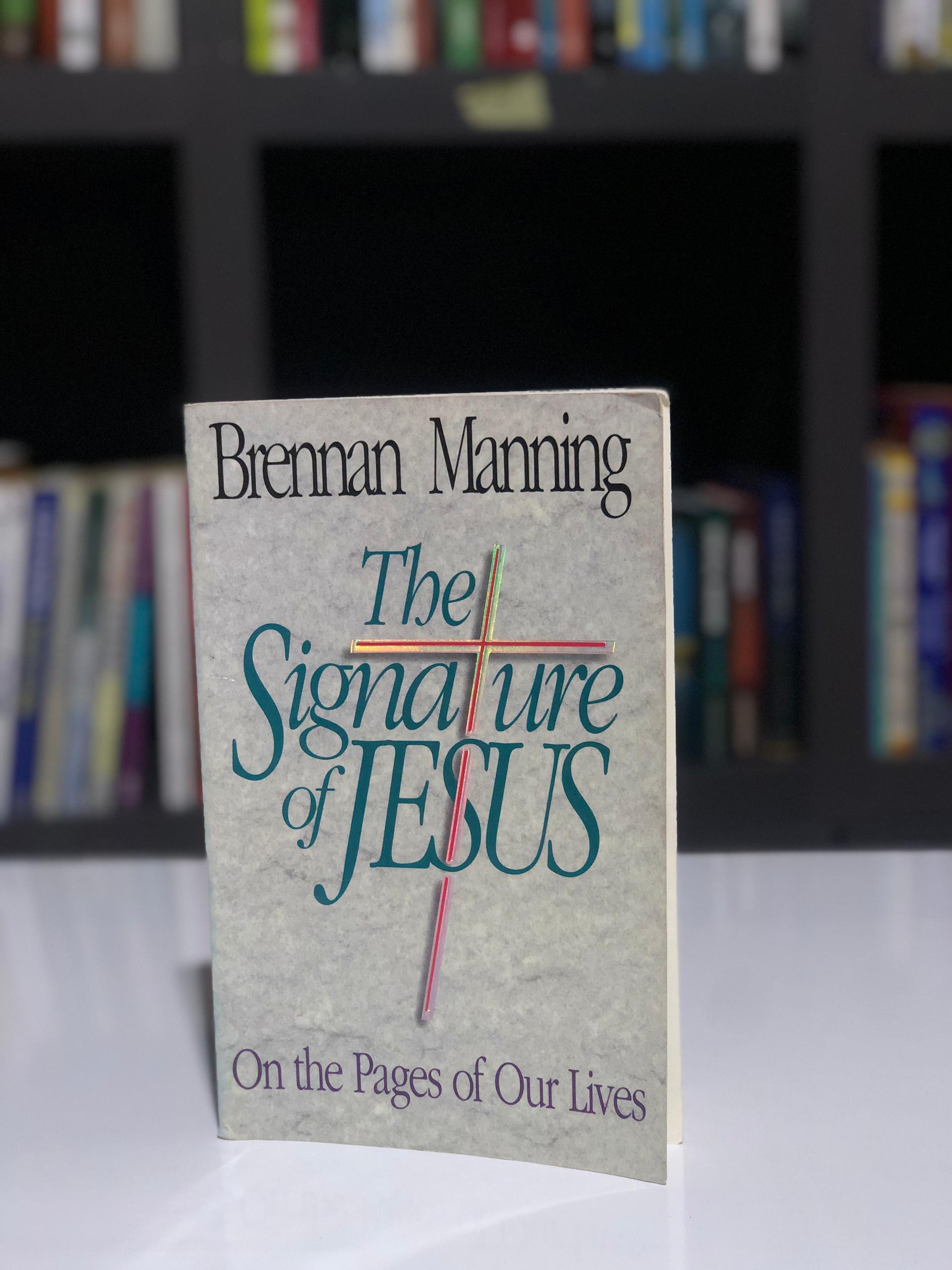 The Signature of Jesus