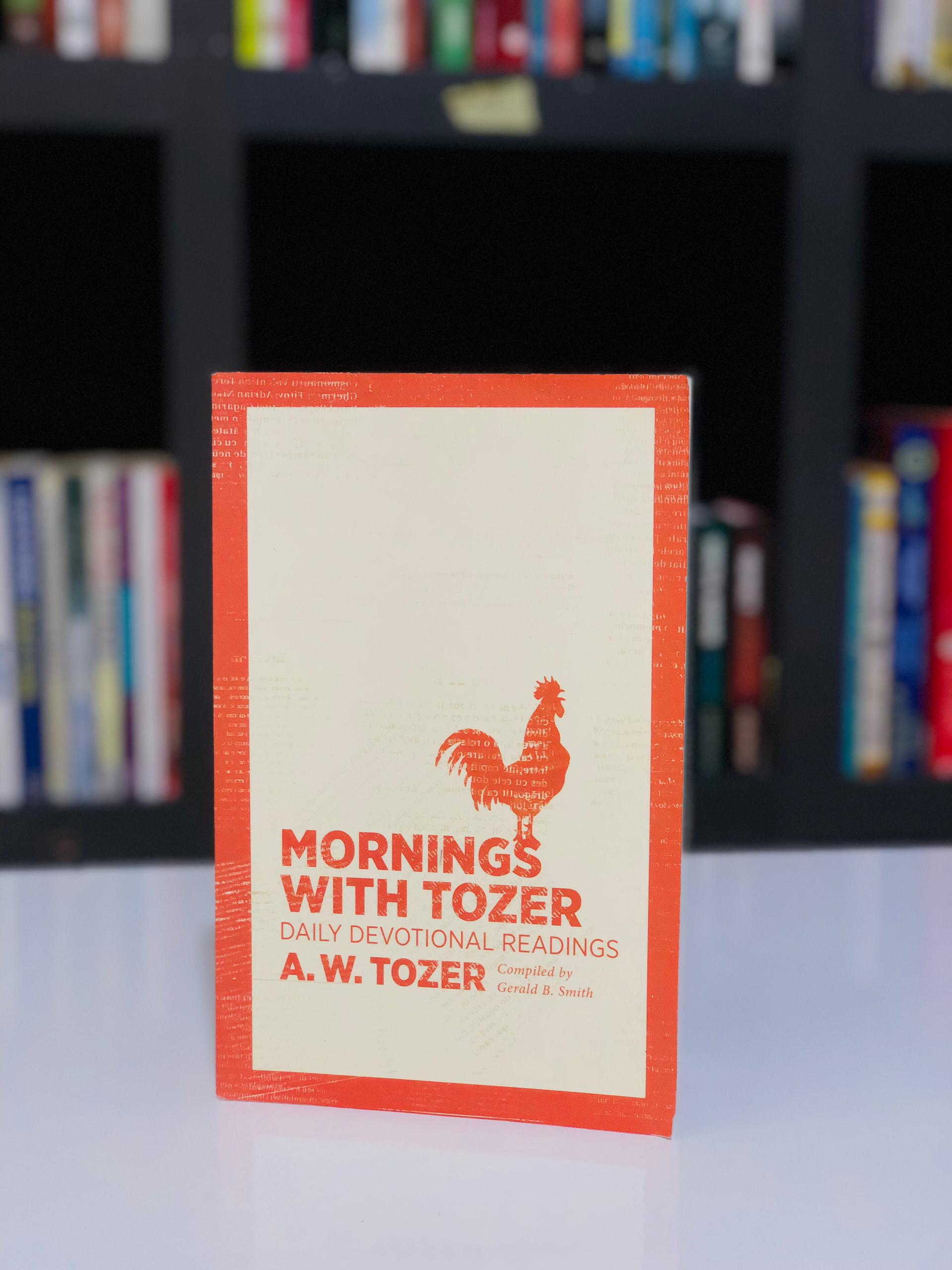 Mornings with Tozer(Daily devotional readings)