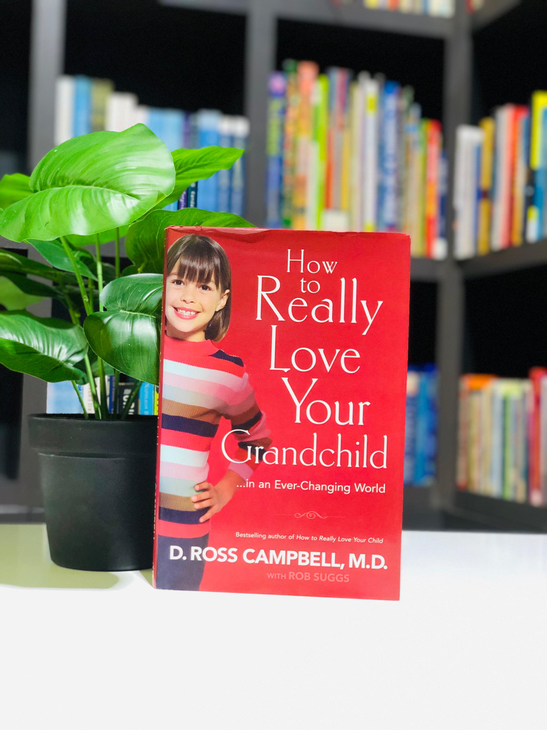 How to really love Your Grandchild
